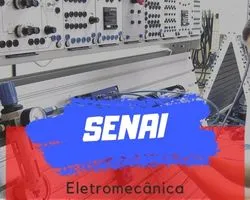 Curso de Eletromecânica SENAI 2024